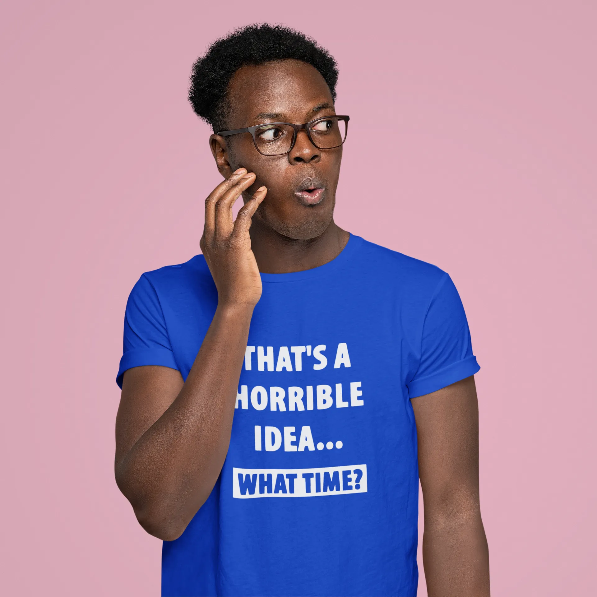 Horrible Idea Unisex Tee